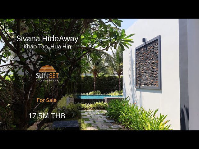 SIVANA HIDEAWAY POOL VILLA 17.5M TBH - HUA HIN, THAILAND